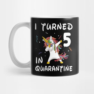 I Turned 5 In Quarantine Mug